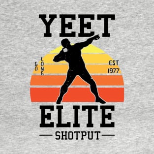 Yeet Elite Shotput Retro Track N Field Athlete T-Shirt